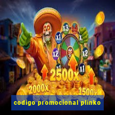 codigo promocional plinko